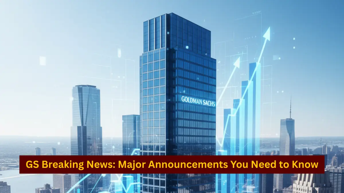 GS Breaking News: Major Announcements You Need to Know